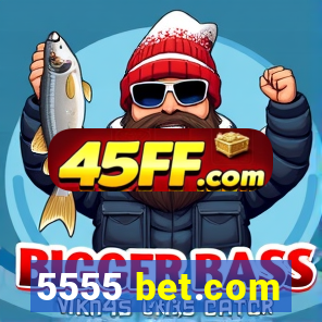 5555 bet.com